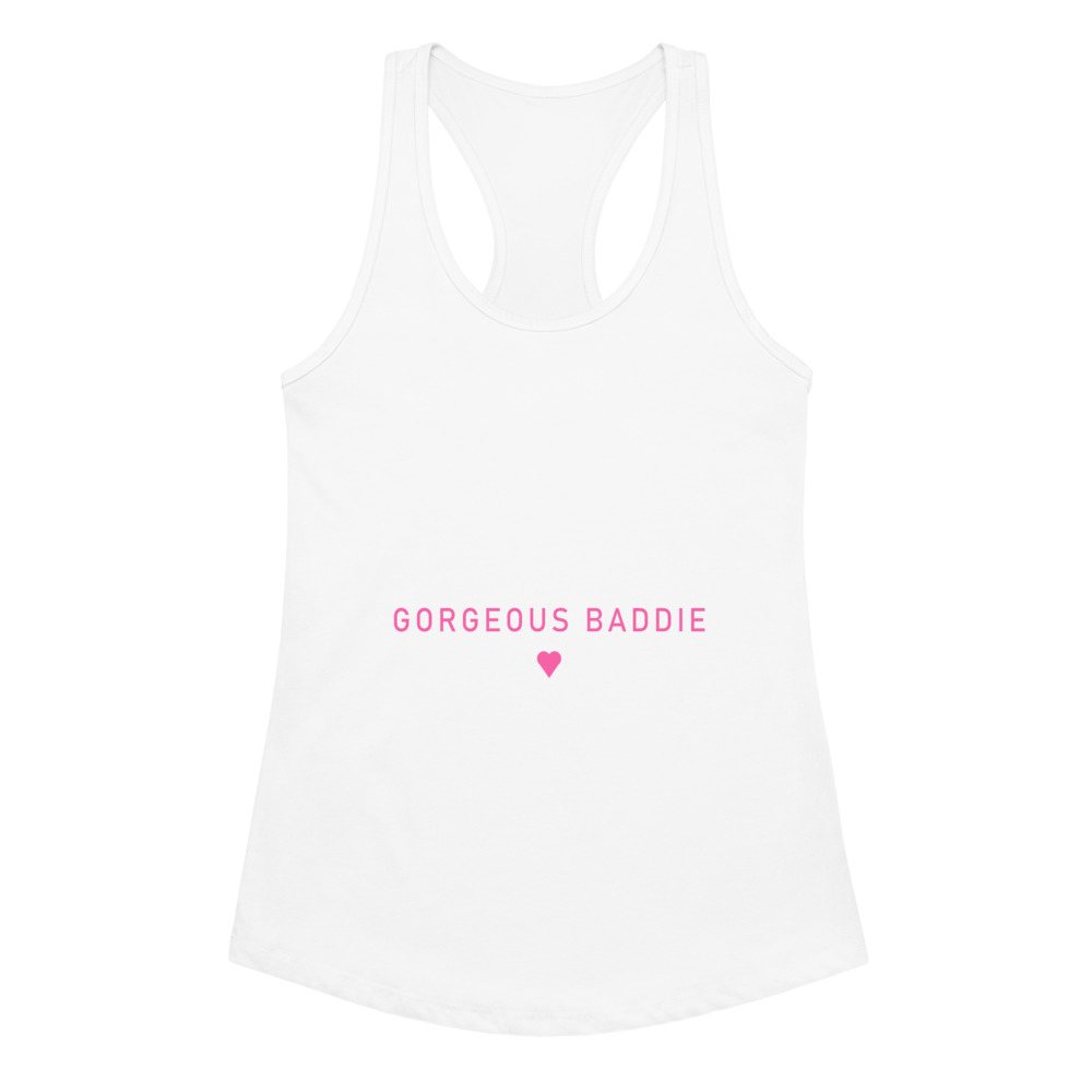 Gorgeous Baddie Minimal Racerback Tank Front