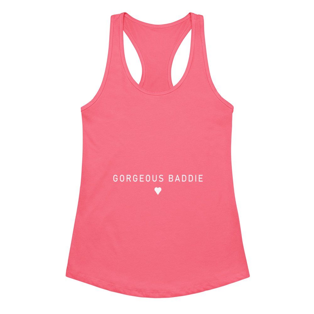 Gorgeous Baddie Minimal Pink Racerback Tank Front