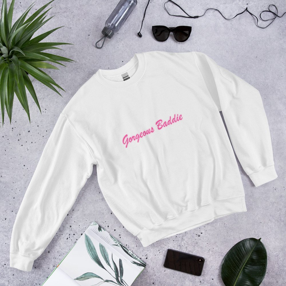 Gorgeous Baddie Script Sweatshirt