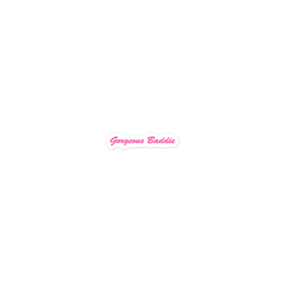 Gorgeous Baddie Script Sticker