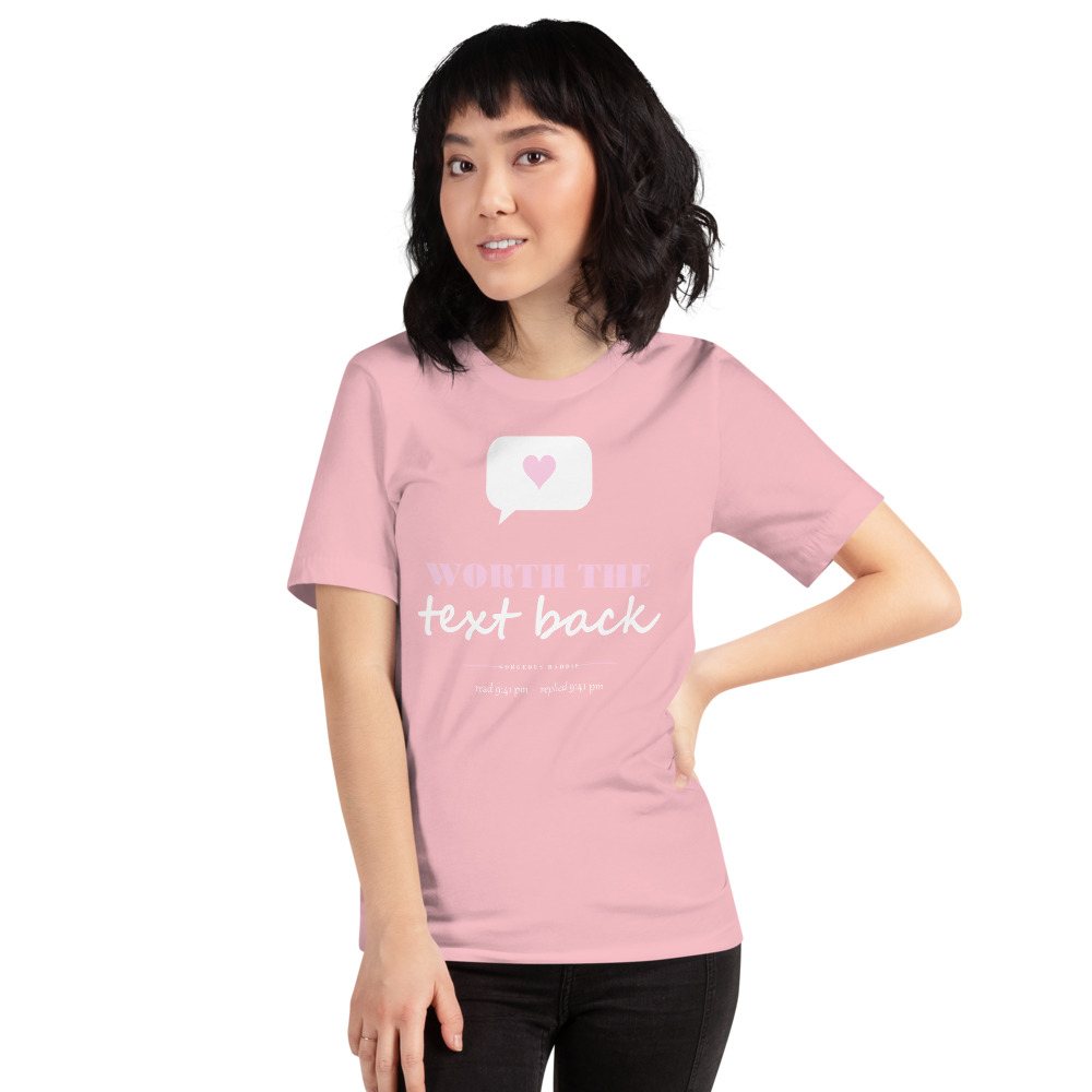 Gorgeous Baddie Worth The Text Back Love Notes Tee Front