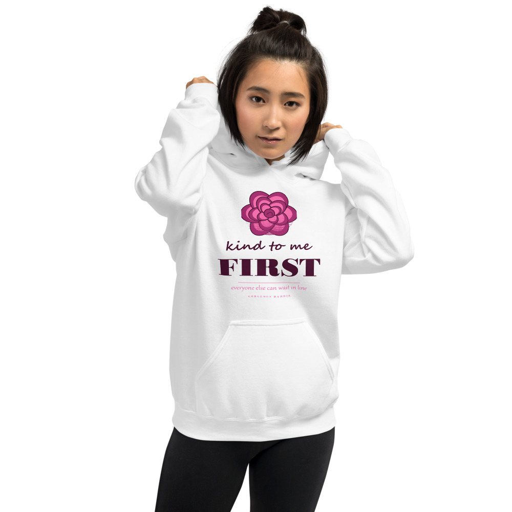 Gorgeous Baddie Kind To Me First Boutique Hoodie White Front