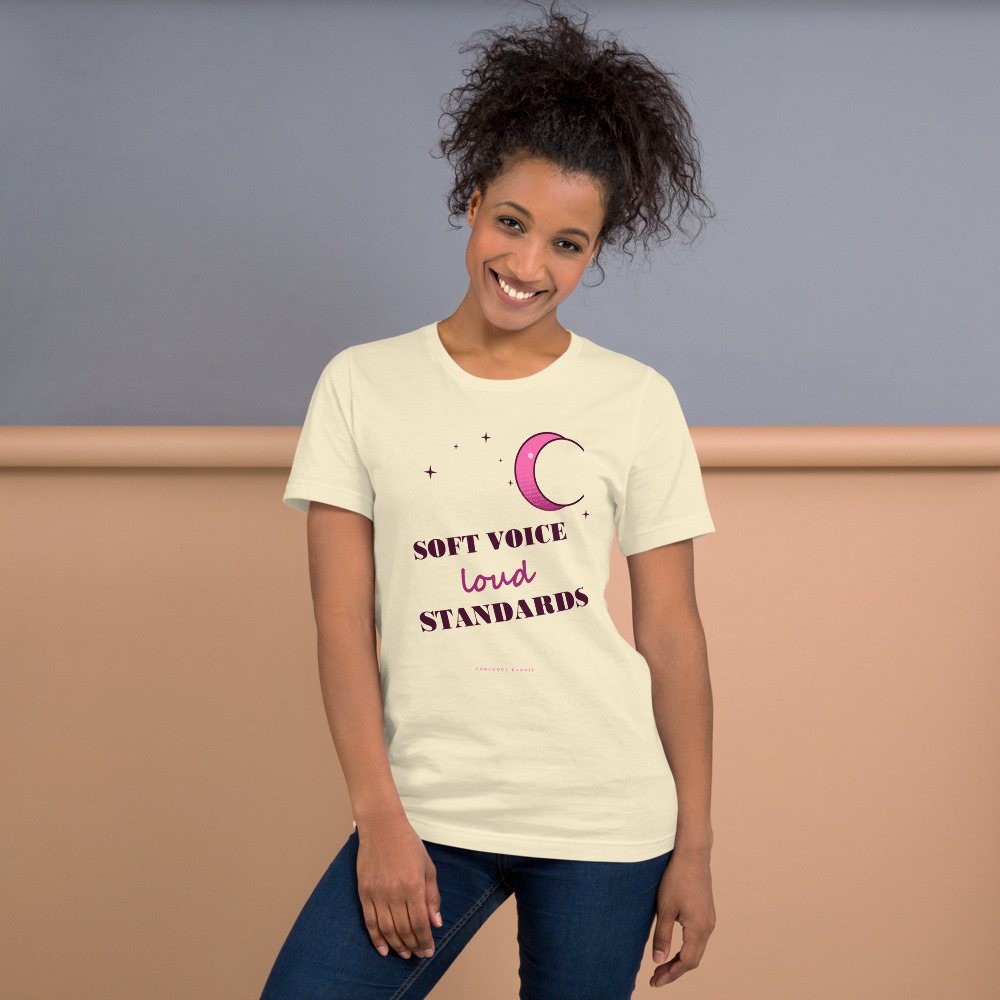 Gorgeous Baddie Soft Voice Loud Standards Boutique Tee White