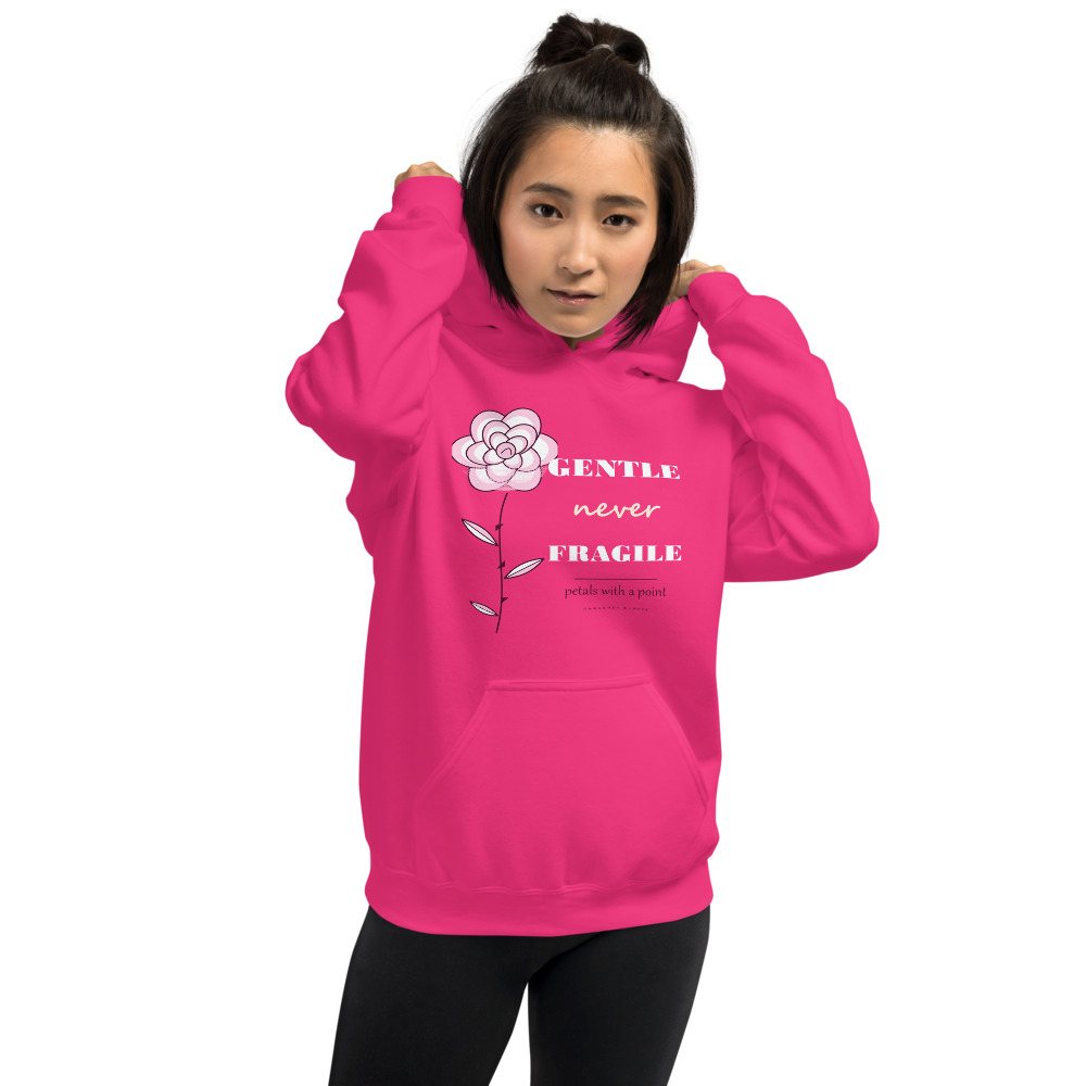 Gorgeous Baddie Gentle Never Fragile Boutique Hoodie Front