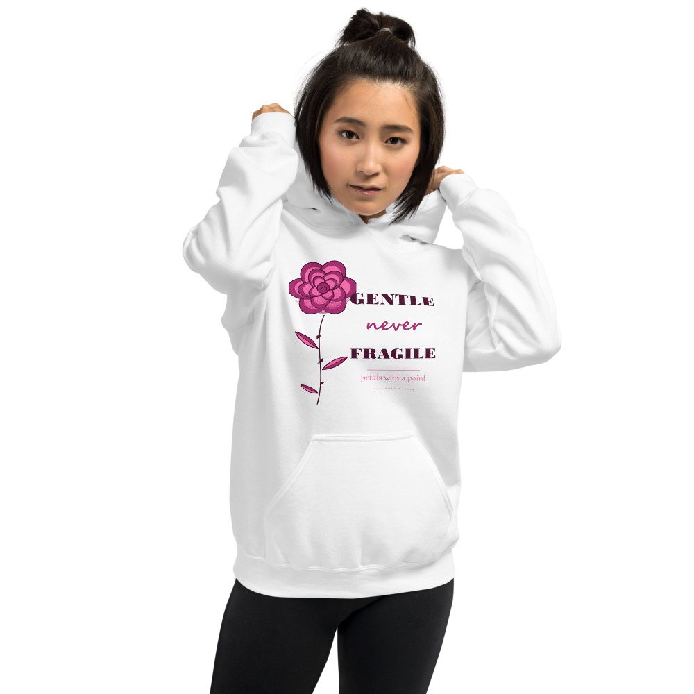 Gorgeous Baddie Gentle Never Fragile Boutique Hoodie White Front