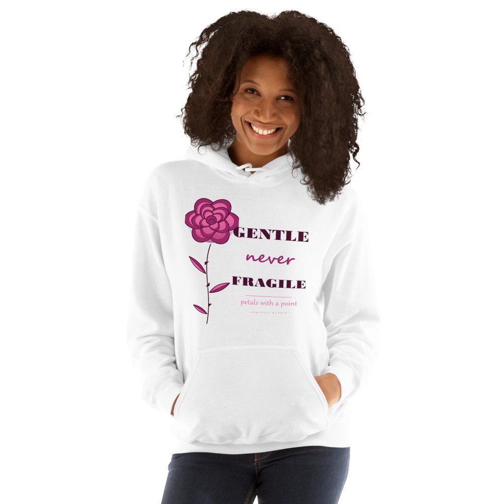 Gorgeous Baddie Gentle Never Fragile Boutique Hoodie White Front