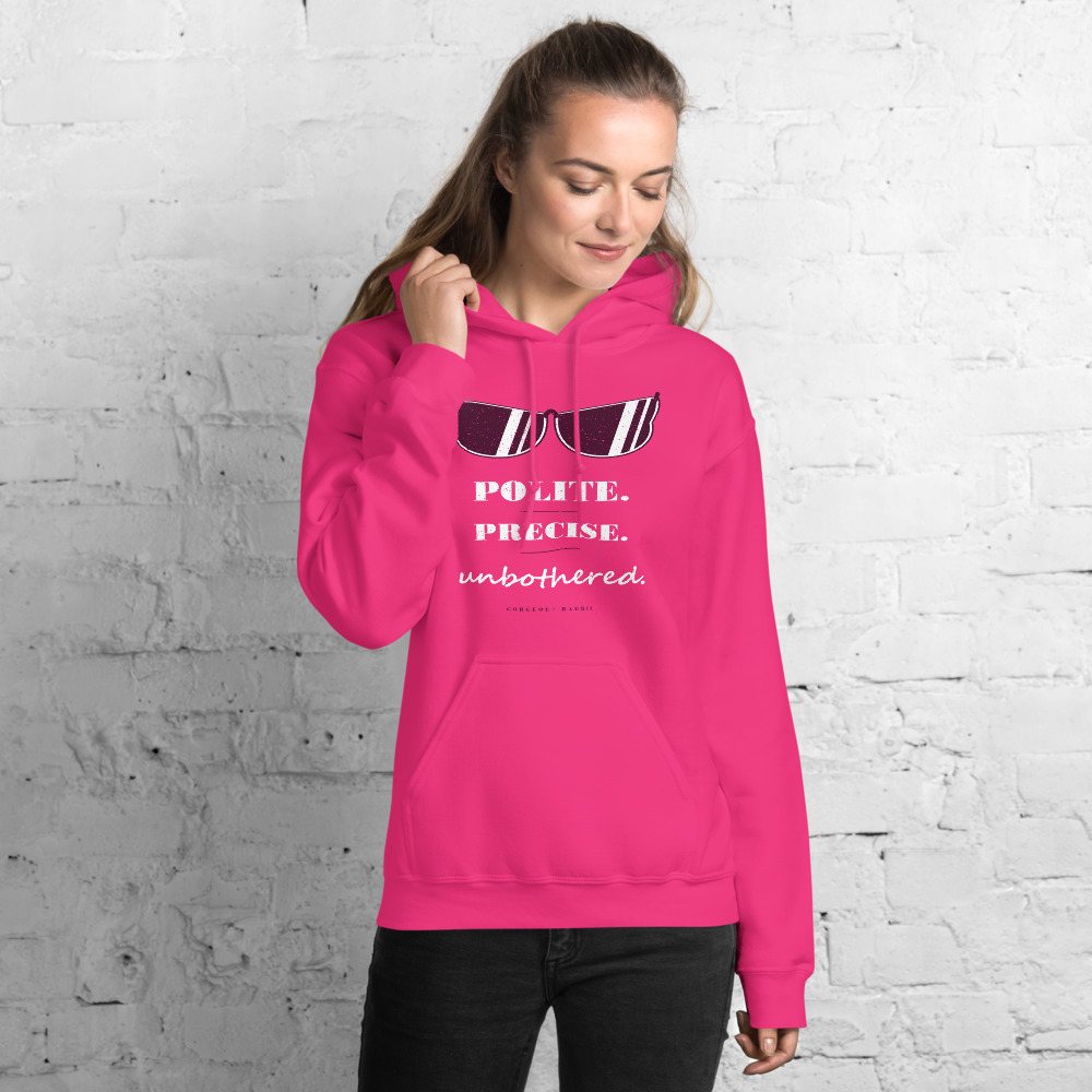Gorgeous Baddie Polite Precise Unbothered Boutique Hoodie