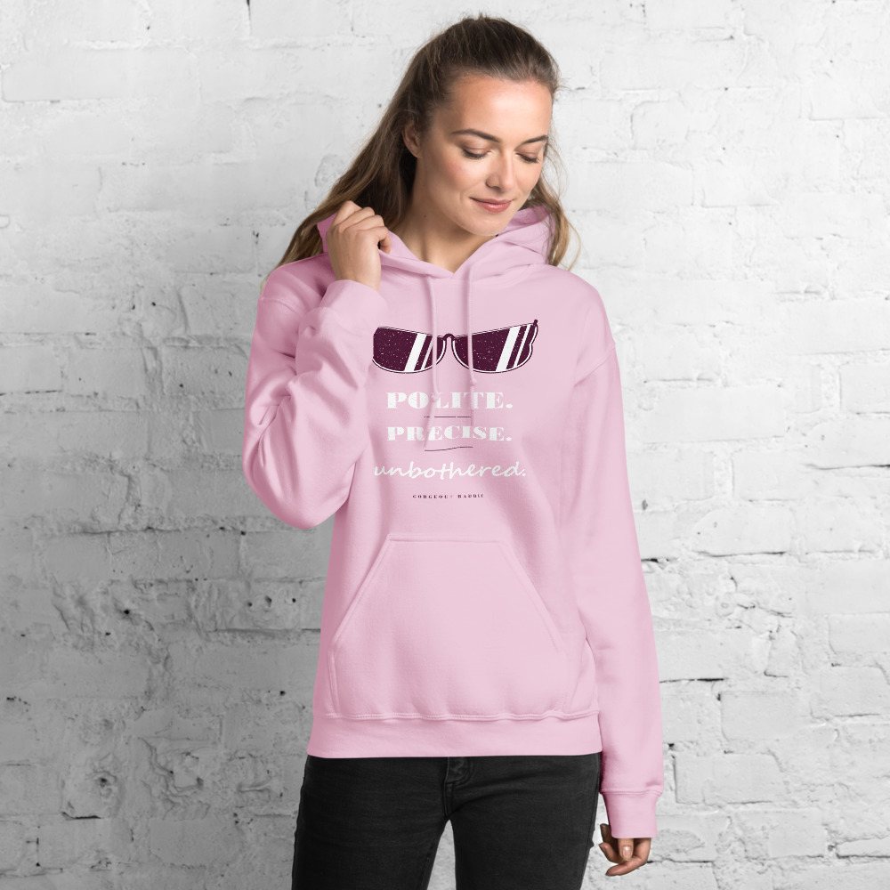 Gorgeous Baddie Polite Precise Unbothered Boutique Hoodie Front