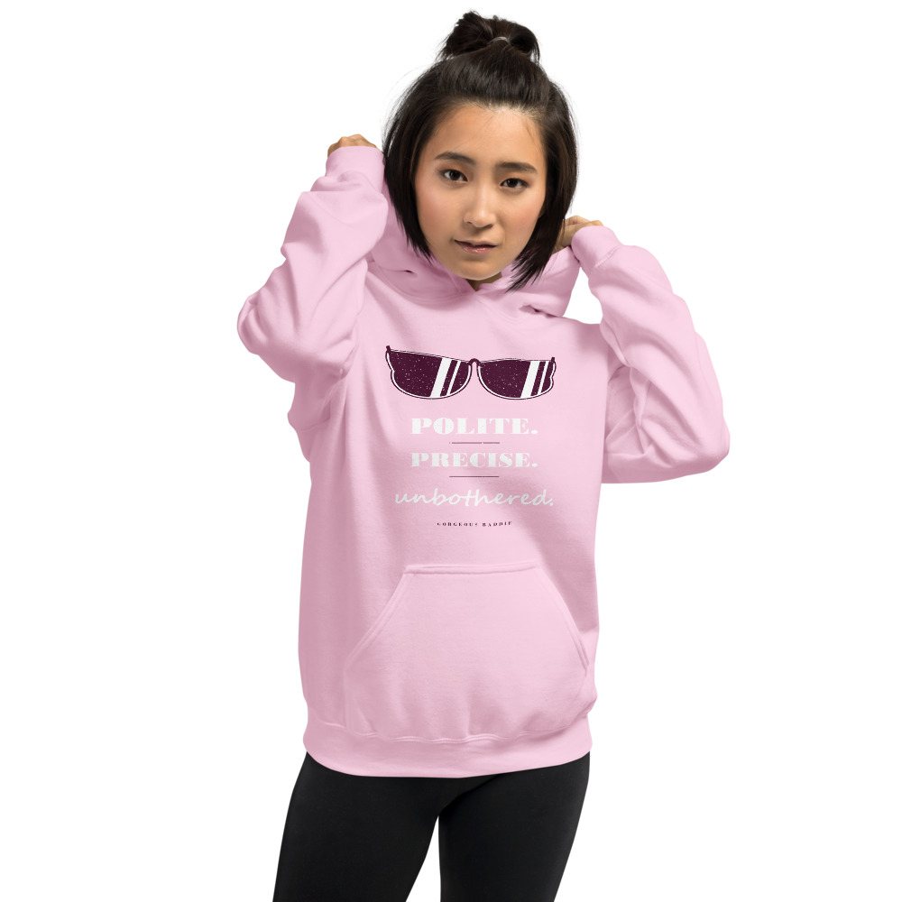 Gorgeous Baddie Polite Precise Unbothered Boutique Hoodie Front