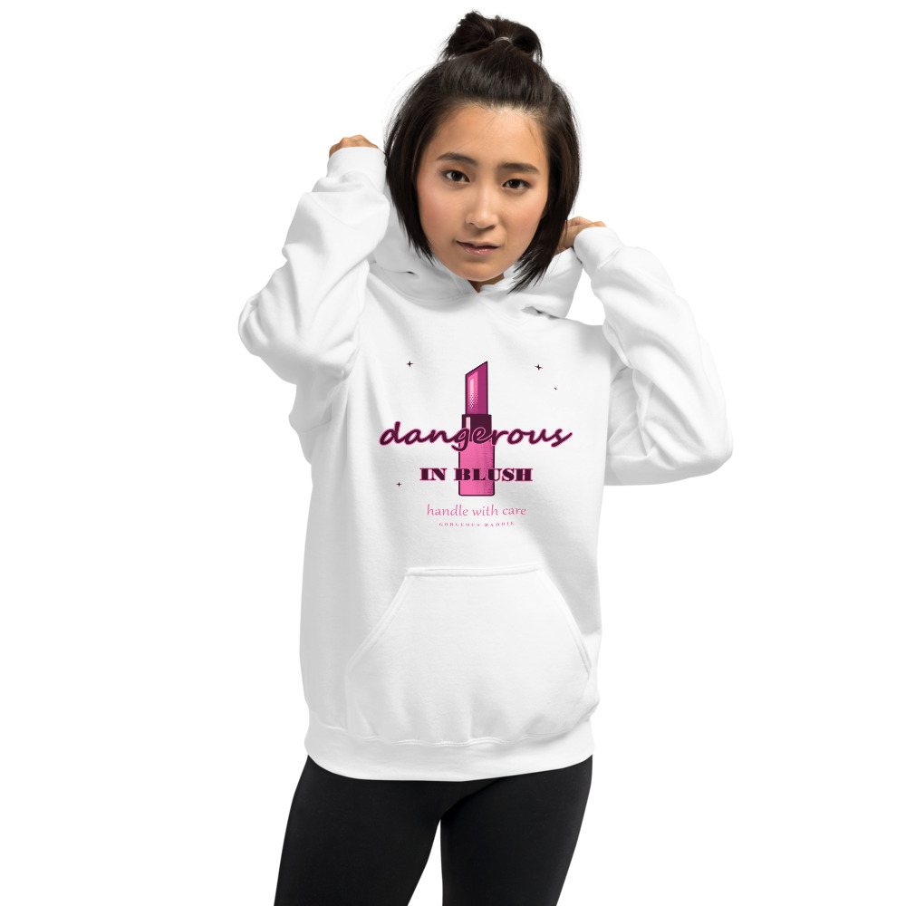 Gorgeous Baddie Dangerous In Blush Boutique Hoodie White Front