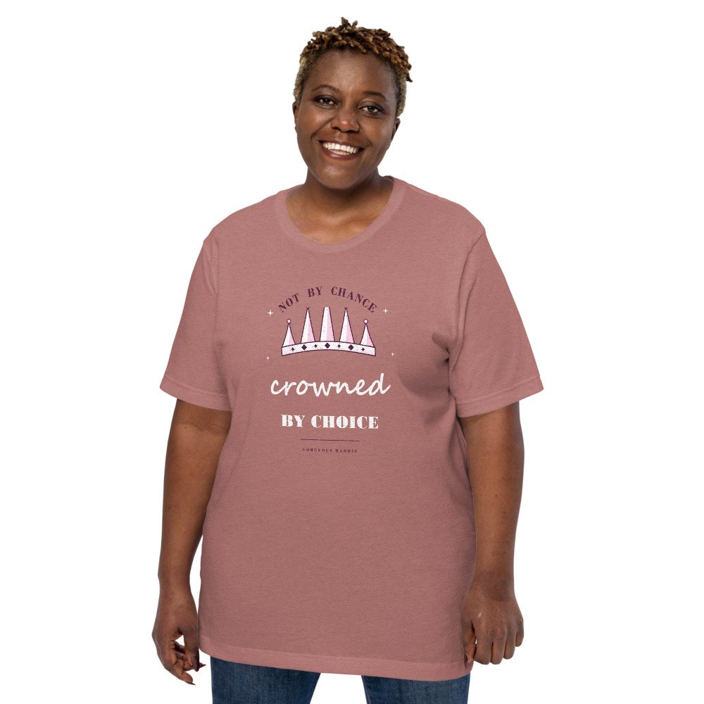 Gorgeous Baddie Crowned By Choice Boutique Tee Front