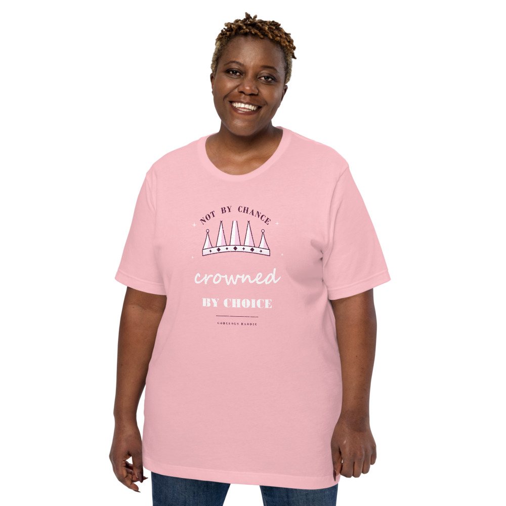 Gorgeous Baddie Crowned By Choice Boutique Tee Front