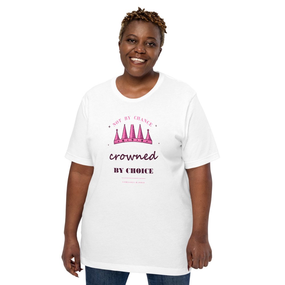 Gorgeous Baddie Crowned By Choice Boutique Tee White Front