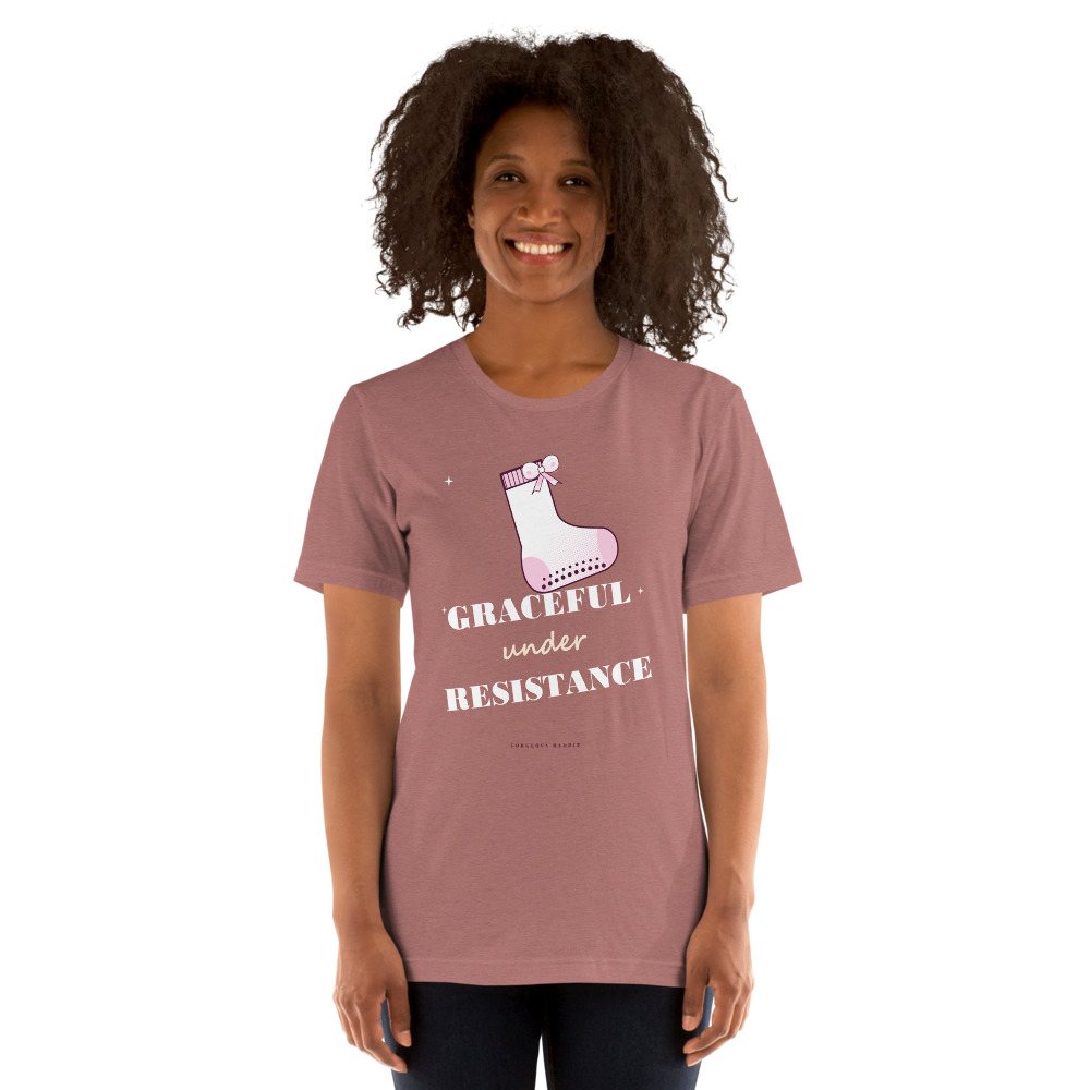 Gorgeous Baddie Graceful Under Resistance Boutique Tee Front