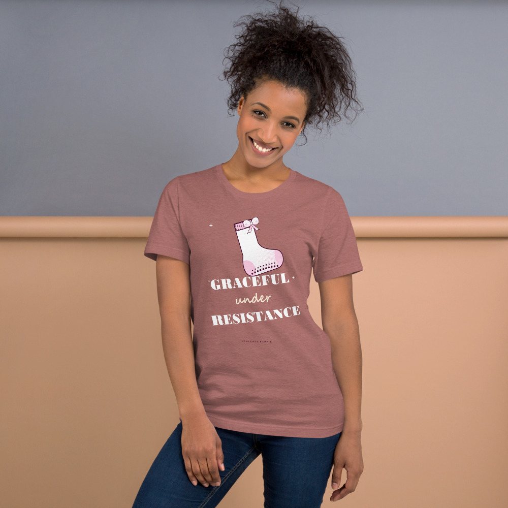 Gorgeous Baddie Graceful Under Resistance Boutique Tee Front