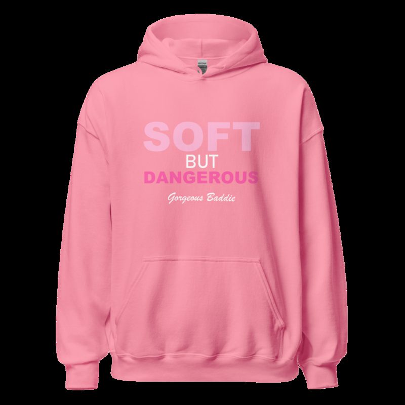Gorgeous Baddie Soft But Dangerous Hoodie Azalea