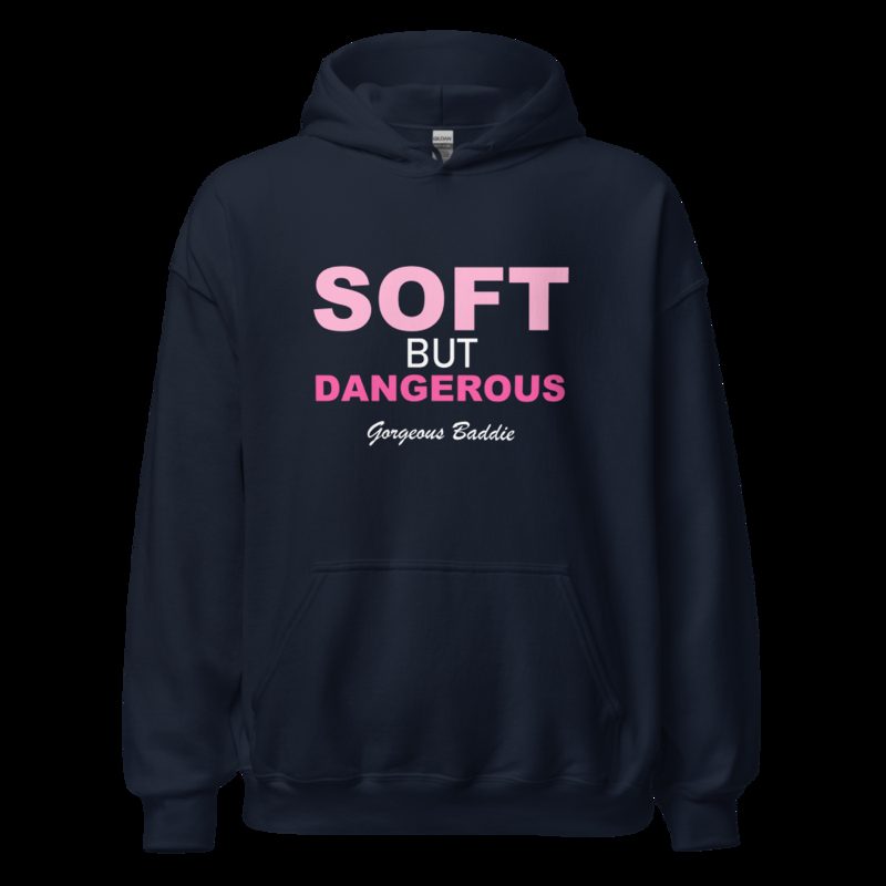 Gorgeous Baddie Soft But Dangerous Hoodie Navy