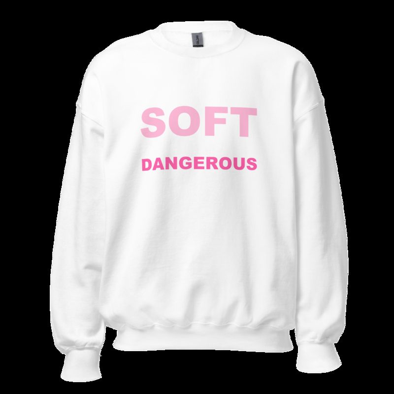 Gorgeous Baddie Soft But Dangerous Sweatshirt White