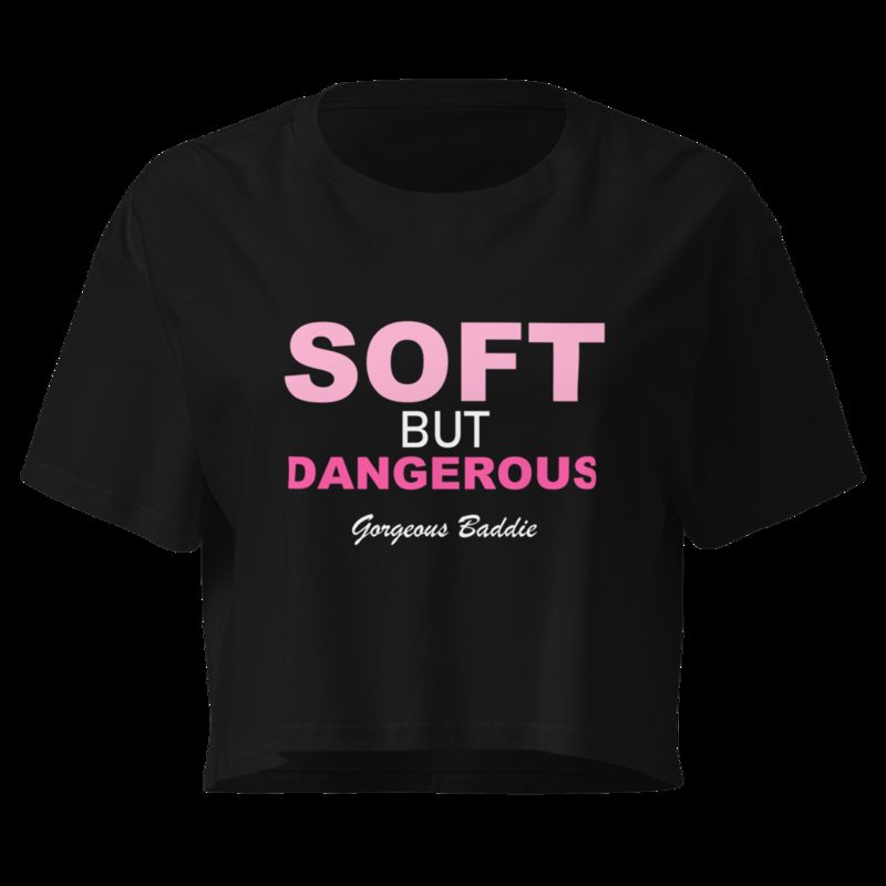 Gorgeous Baddie Soft But Dangerous Crop Top Black