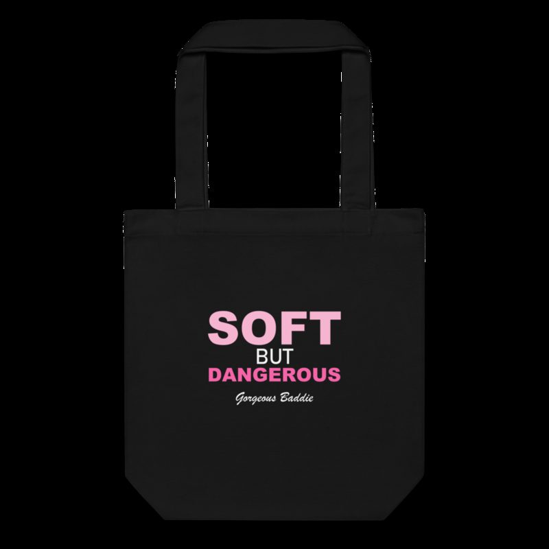 Gorgeous Baddie Soft But Dangerous Tote Bag Black