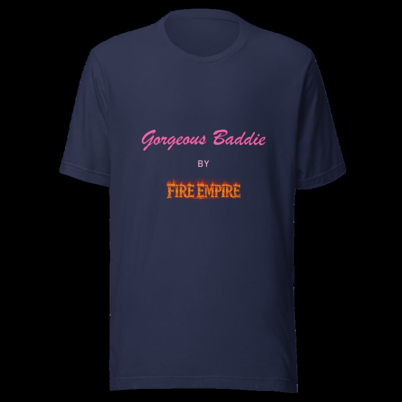 Gorgeous Baddie By Fire Empire Tee Navy