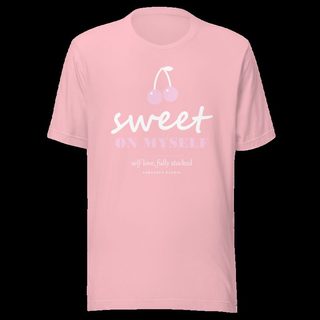 Gorgeous Baddie Sweet On Myself Love Notes Tee Pink