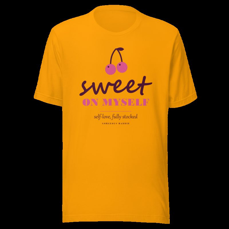Gorgeous Baddie Sweet On Myself Love Notes Tee White Gold