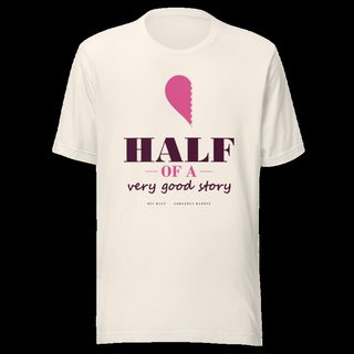 Gorgeous Baddie Half Of A Very Good Story - his Love Notes Tee White Vintage White