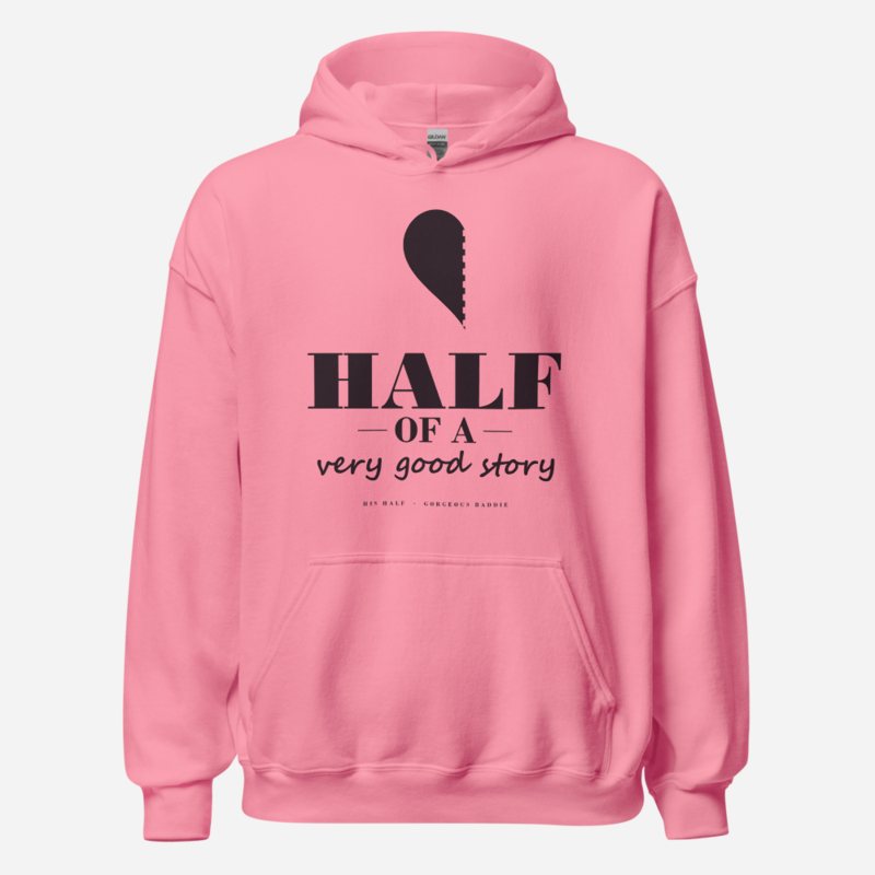 Gorgeous Baddie Half Of A Very Good Story - his Love Notes Hoodie White in Azalea