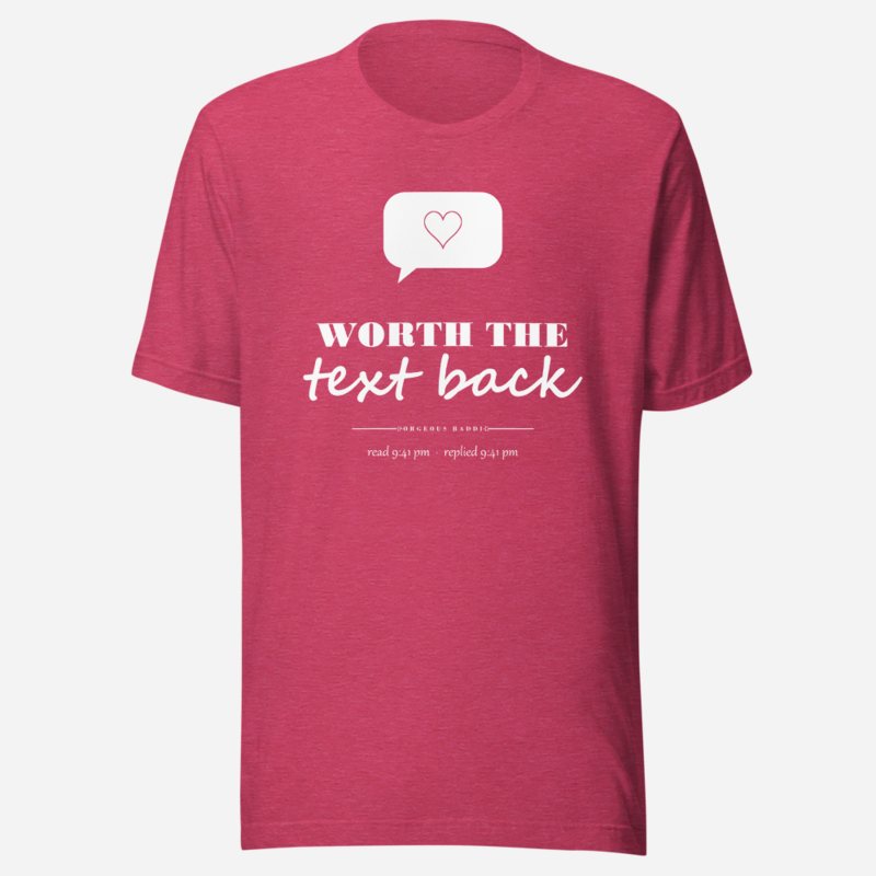 Gorgeous Baddie Worth The Text Back Love Notes Tee in Heather Raspberry