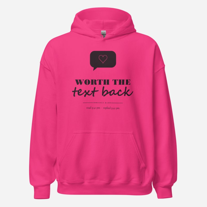 Gorgeous Baddie Worth The Text Back Love Notes Hoodie in Heliconia