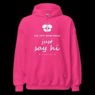 Gorgeous Baddie No App Required, Just Say Hi Love Notes Hoodie Heliconia