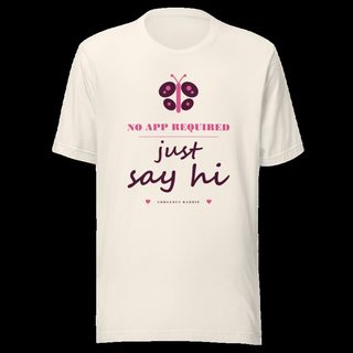 Gorgeous Baddie No App Required, Just Say Hi Love Notes Tee White Vintage White