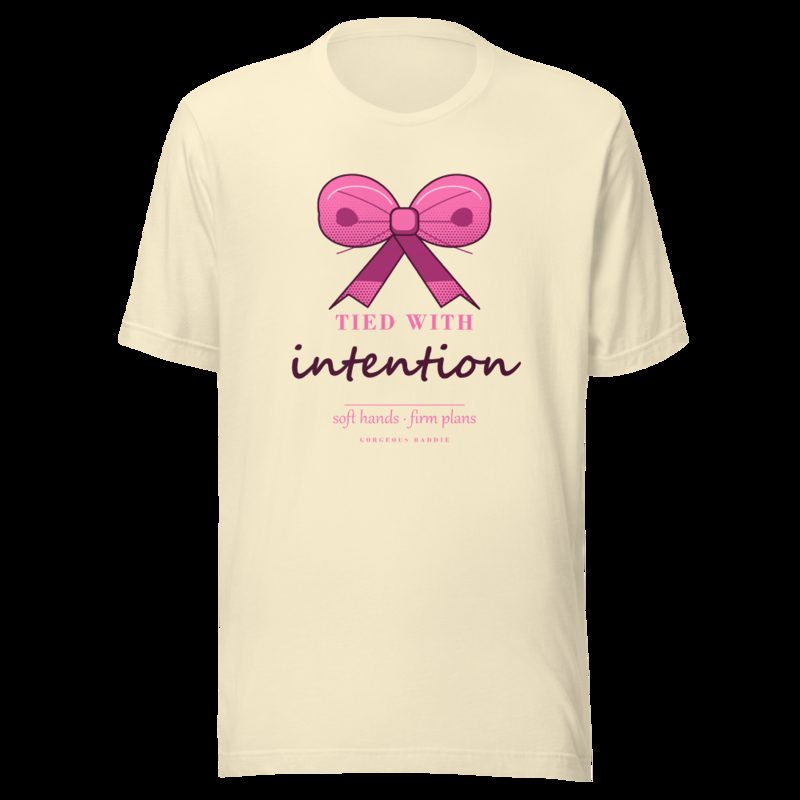 Gorgeous Baddie Tied With Intention Boutique Tee White Natural