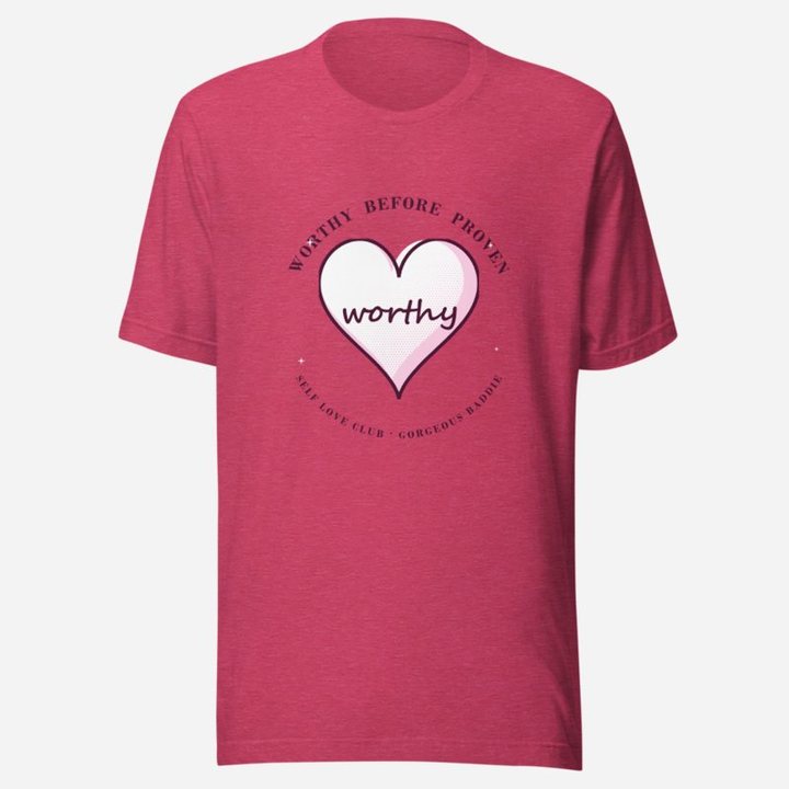 Gorgeous Baddie Worthy Before Proven Boutique Tee in Heather Raspberry