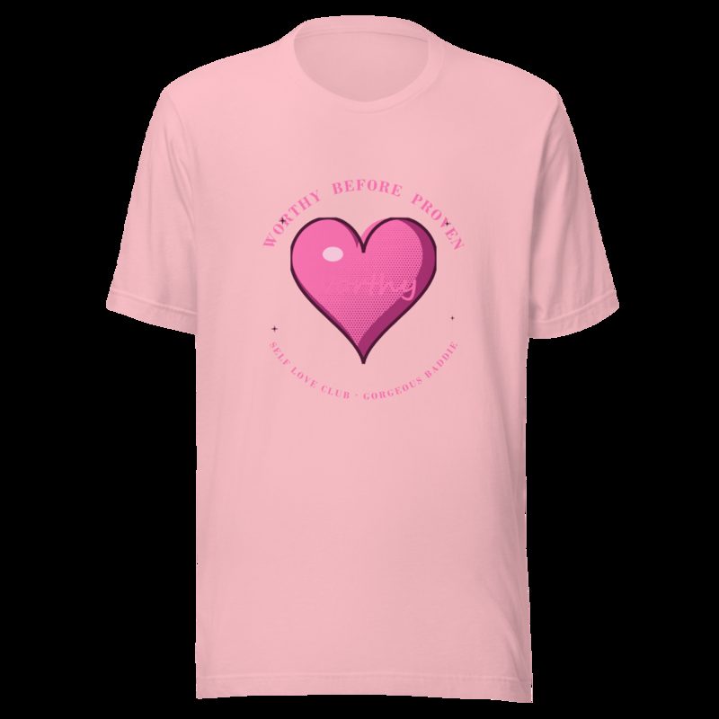 Gorgeous Baddie Worthy Before Proven Boutique Tee White Pink