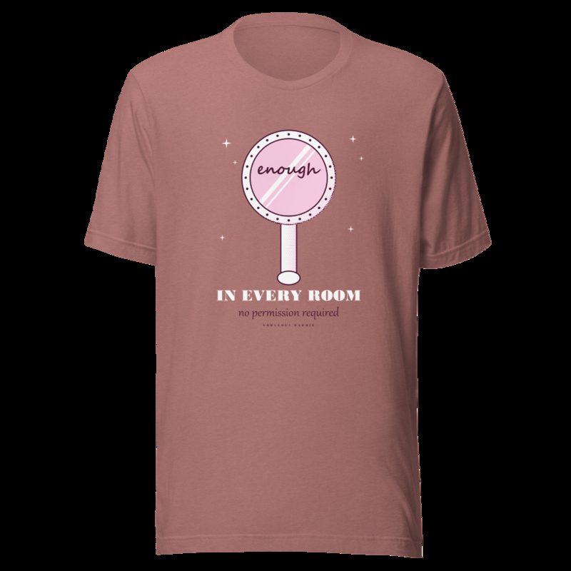 Gorgeous Baddie Enough In Every Room Boutique Tee Heather Mauve