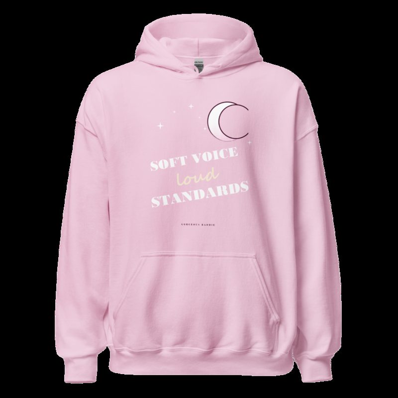 Gorgeous Baddie Soft Voice Loud Standards Boutique Hoodie Light Pink