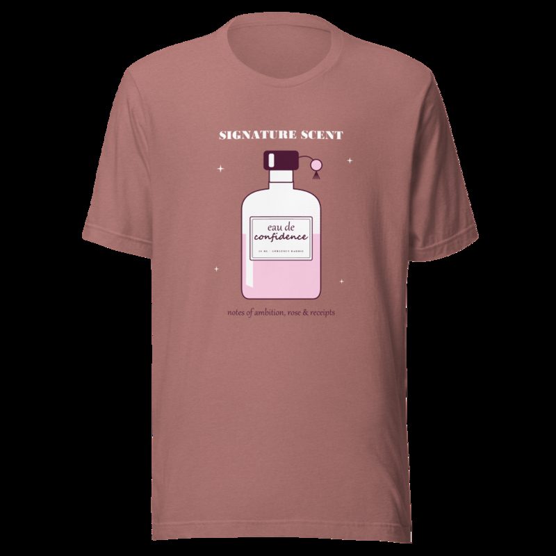 Gorgeous Baddie Signature Scent Confidence Boutique Tee Heather Mauve