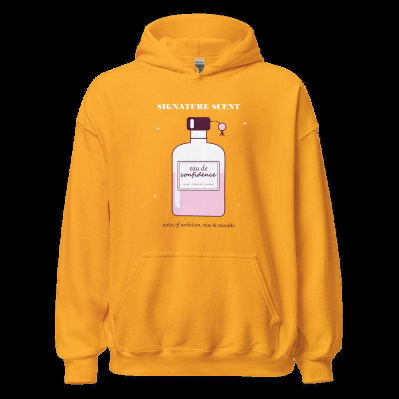 Gorgeous Baddie Signature Scent Confidence Boutique Hoodie Gold