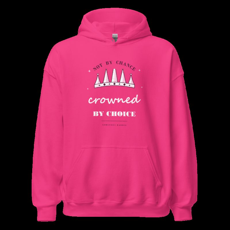 Gorgeous Baddie Crowned By Choice Boutique Hoodie Heliconia