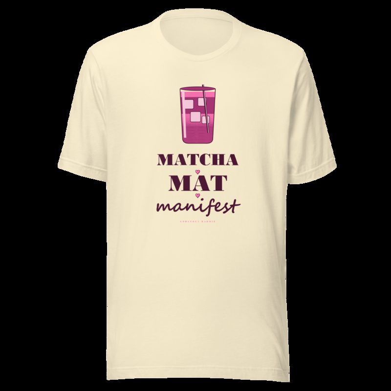 Gorgeous Baddie Matcha Mat Manifest Boutique Tee White Natural