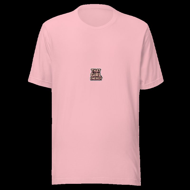 Gorgeous Baddie That Girl Energy Tee Pink