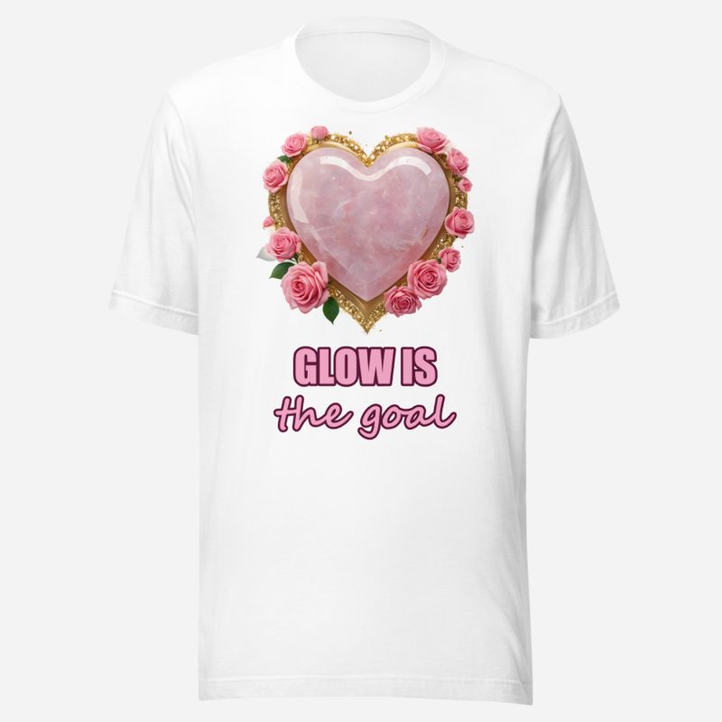 Gorgeous Baddie Glow Is The Goal Tee White